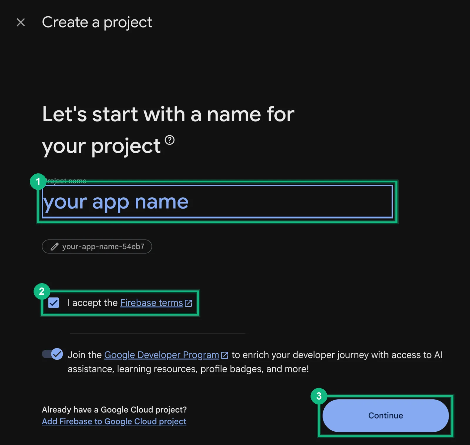 Firebase's Create a project screen: the project name, the Firebase terms checkbox and Continue marked