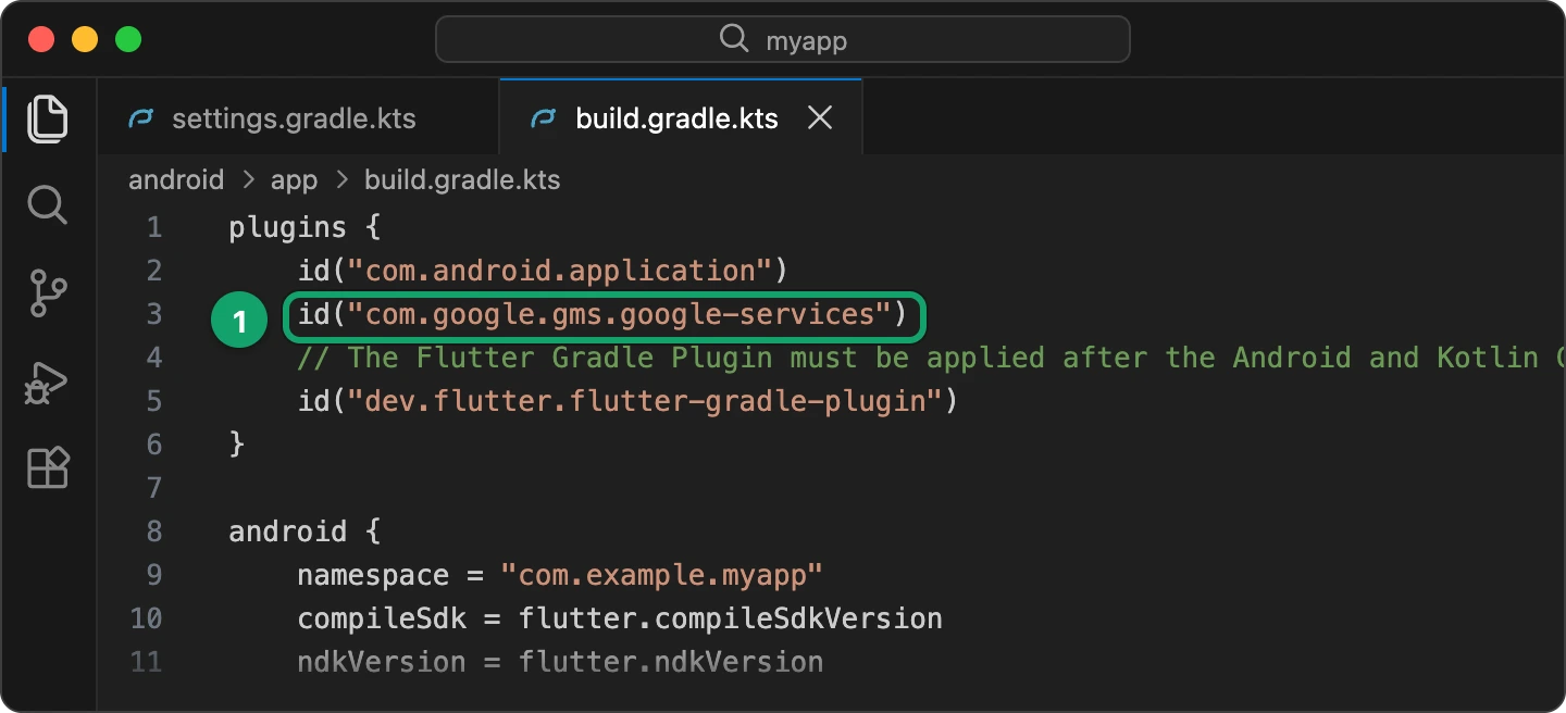 android/app/build.gradle.kts with the Google services plugin added above the Flutter Gradle plugin