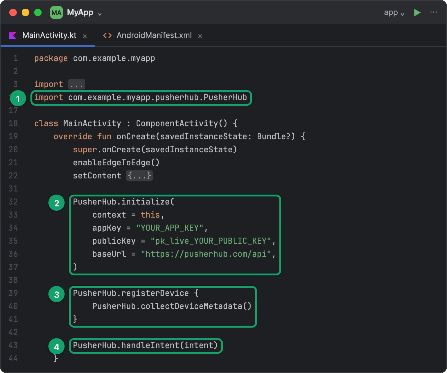 MainActivity.kt with the PusherHub import, initialize, registerDevice and handleIntent added to onCreate